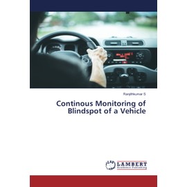 Continous Monitoring of Blindspot of a Vehicle