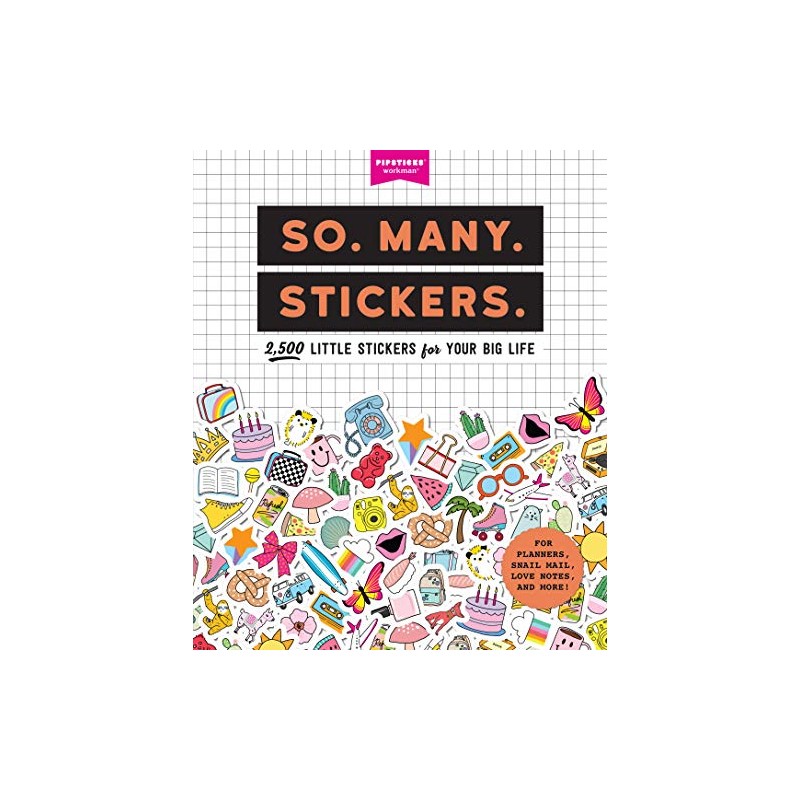 So. Many. Stickers.: 2,500 Little Stickers for Your Big Life