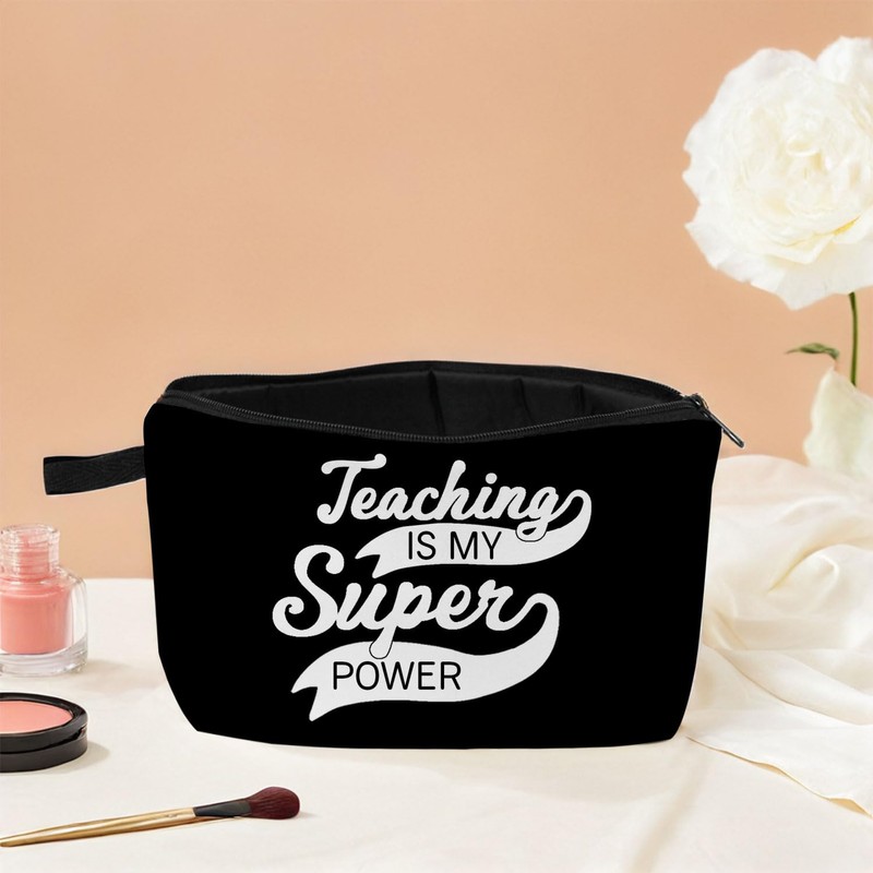 MoCaliduccious Teaching IS MY Super POWER Print Makeup Bag Teacher