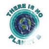 Spreadshirt There Is No Planet B Saying Earth Sticker, 10