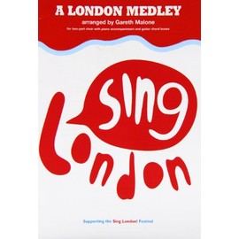 A London Medley Sing London