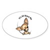 CafePress Tan Chihuahua IAAM Oval Car Bumper Sticker