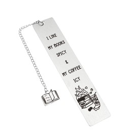 RFTWXHPN Bookmark for Book Lovers: I Like My Books Spicy & My Coffee Icy, Stainless Steel, 1.02*5.12inches, 1 Piece