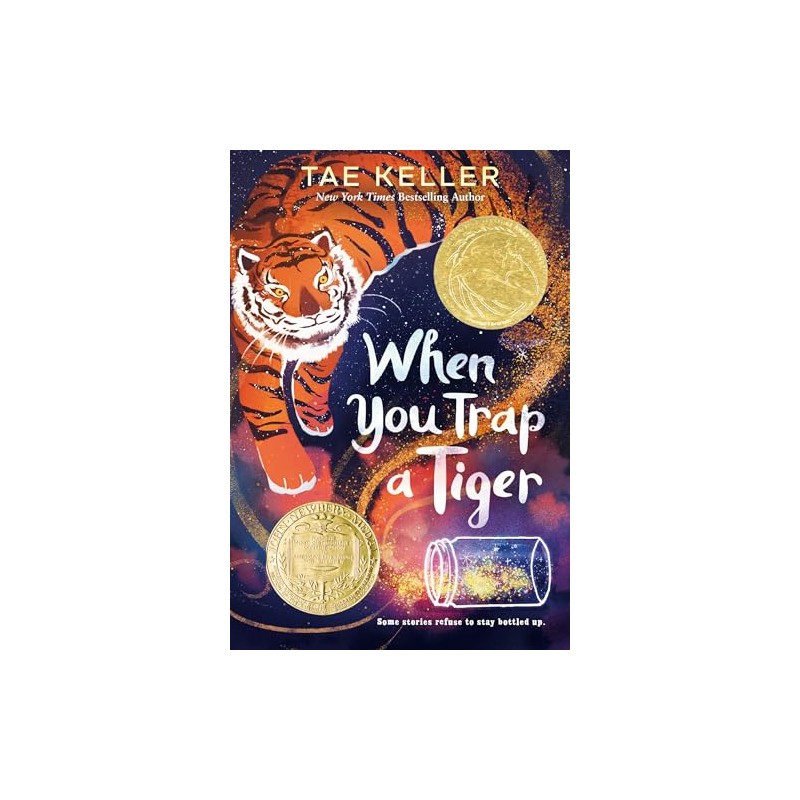 When You Trap a Tiger: (Newbery Medal Winner)