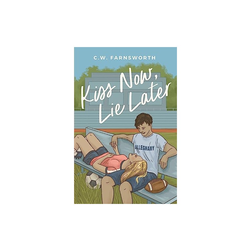 Kiss Now, Lie Later: Alternate Cover