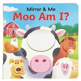 Mirror & Me Moo Am I? Mirrored Board Book for Infants, Babies and Toddlers, Ages 0-3