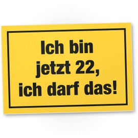 DankeDir! 22 ich darf das - Schild 30 x 20 cm - Geschenkidee Geburtstagskarte Partydeko Geburtstagsdeko - 22. Geburtstag Geburtstagsgeschenk 22 Jahre Geschenk Männer & Frauen 22er