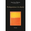 Prolégomènes à la charité: Edition définitive