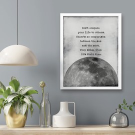 SIGNWIN Framed Don't Compare The Moon to The Sun Wall Art, Inspiring, Motivational, Life Quotes, Cold Industrial Wall Decor Prints, Inspirational Wall Décor for Living Room, Bedroom - 12"x16" White