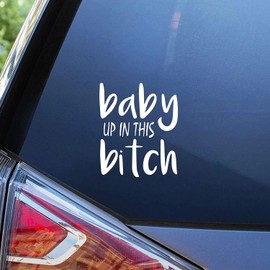 AzQuest Baby Up in This Vinyl Decal Sticker Vans/Car/Truck/Window/Bumper | White Color | 5.5 x 4.5 in