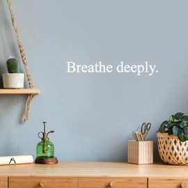 Vinyl Wall Art Decal - Breathe Deeply - 3" x 20" - Trendy Inspirational Positive Peace Quote Sticker for Home Office Bedroom Living Room Coffee Shop Decor (White)