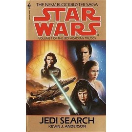 [Jedi Search: Book 1: Jedi Search] [by: Kevin J. Anderson]