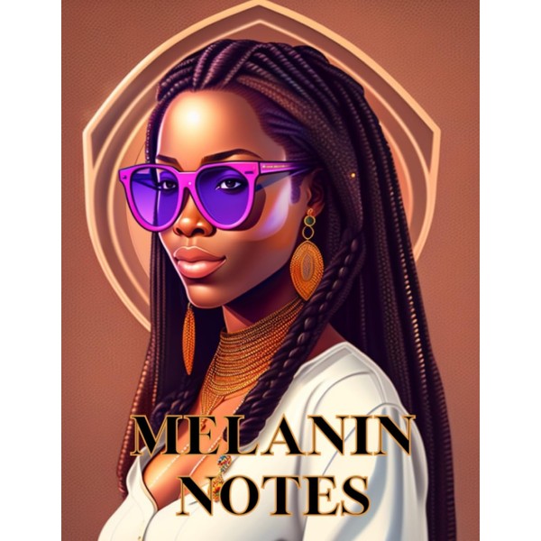 Melanin Notes