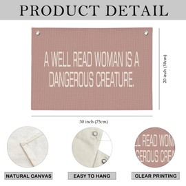 NaZaUK Book Reading Wall Hanging Canvas Banner, a Well Read Woman Is Dangerous Creature Pink Hanging Banner Flag Wall Art Decor for Reading Room Corner Nook Library Bookish Women, 20x30 Inch