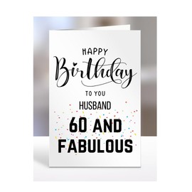 60th Birthday Card for HUSBAND, Happy Birthday, Gifts for Men or Women, Presents for Christmas, 60 and fabulous, 60 years old, A5-67_108