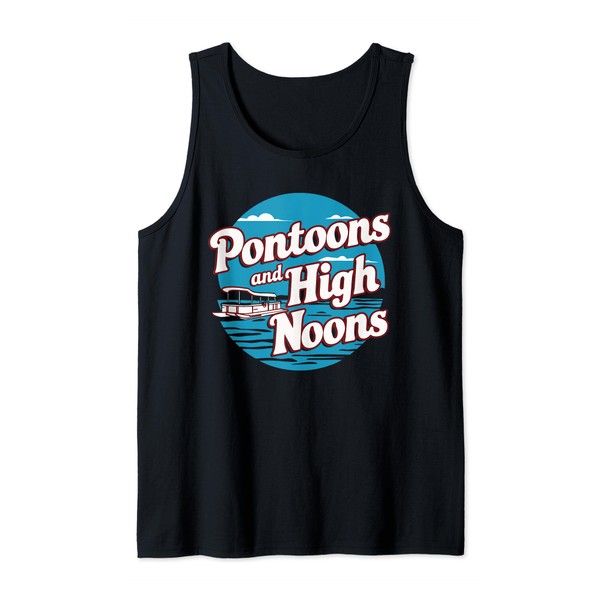 Pontoons And High Noons Tank Top