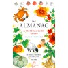 The New Almanac: A guide to reconnecting with the seasons