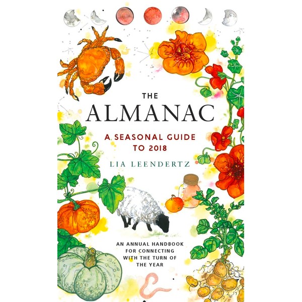 The New Almanac: A guide to reconnecting with the seasons