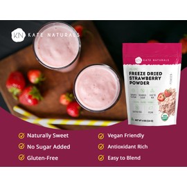 Organic Freeze Dried Strawberry Powder for Baking, Camping, Flavoring (4oz) by Kate Naturals. 100% Natural, Gluten-Free, Vegan Powdered Freeze Dried Strawberries. High in Antioxidants & Vitamin C
