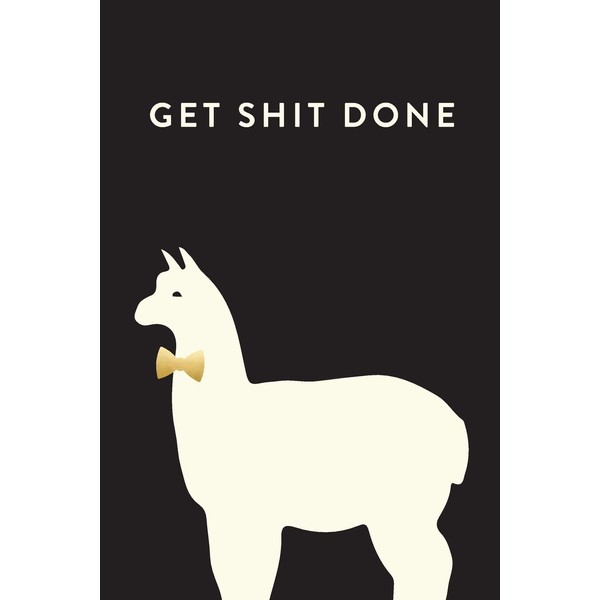 Get Shit Done: Daily Monthly & Weekly Academic Student Planner