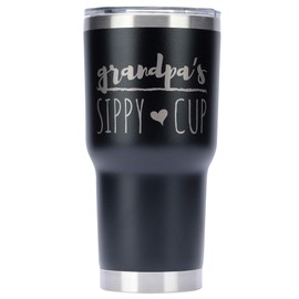Greatness Line Grandpa's Sippy Cup 30 oz. Black Stainless Steel Tumbler Powder Coating Laser Etched Grandpa Gift Idea