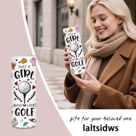 Golf Gift For Women, Golfer Themed 20 oz Tumblers - Just A Girl Who Loves Golf Design Cups, Tumbler With Lid and Straw, Stainless Steel Mugs Funny Gifts For Golfers