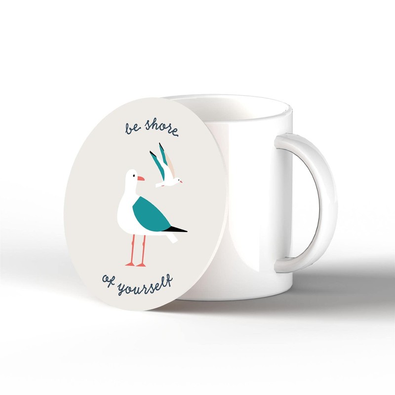 Be Shore Of Yourself Seagull Nautical Themed Ceramic Round Coaster