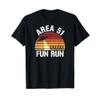 Area 51 Fun Run T-Shirt I Aliens UFO Roswell Alien