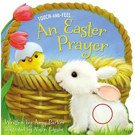 An Easter Prayer Touch and Feel
