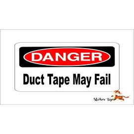 Danger Duct Tape May Fail Offroad Bumper Sticker/Decal
