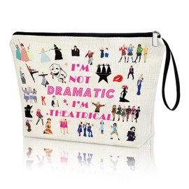 Musical Gift Makeup Bag-'I'm Not Dramatic I'm Theatrical' Musical Theatre Gifts, Double-Sided Printing Waterproof Theatre Cosmetic Bag for Women, Gift for Theatre Fans