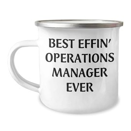 Funny Operations Manager Gifts for Him or Her - Best Effin' Operations Manager Ever Camping Mug for Christmas