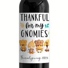 Friendsgiving Wine Label Sticker for Bottle Funny Custom Hostess Gift Thankful for My Gnomies Thanksgiving Decorations Dinner Table Centerpiece