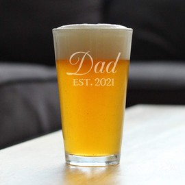 Dad Est 2021 - Pint Glass for Beer - New Dads Gift for First Time Father - Decorative Large 16 Oz Drinking Glasses