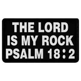 The Lord is My Rock Psalm 18:2 Patch Embroidered Badge Applique Fastener Hook and Loop Emblem