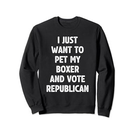 Vote Republican Pet My Boxer Patriotic Dog Lover Political Sweatshirt