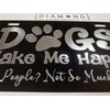 Engraved Dogs Make Me Happy Funny Car Tag Diamond Etched