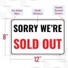 1PC Sold Out Sign, 12 x 8 Inches - Aluminum