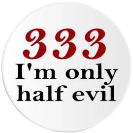 Kiwi Gifts 333 I'm Only Half Evil - 100 Pack Circle Stickers 3 Inch - 666 Funny Humor