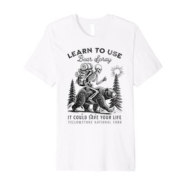 Bear Spray Yellowstone National Park Hiking Camping Funny Premium T-Shirt