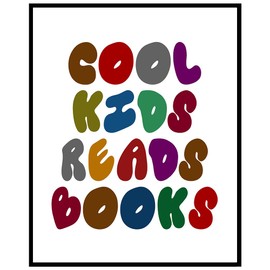 Cool Kids Read Books Wall Art, Reading Corner Poster, Book Lover Gift, Classroom Library Decor, Kids Playroom Sign, Unframed Reading Quote Print 8X10 INCH UNFRAMED