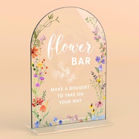 Acrylic Wedding Signs, Flower Bar Signs for Marriage Reception, Flower Bar Desk Decor, Modern Arched Round Top Acrylic Table Top Sign with Holder for Wedding Reception Party (Clear Wildflowers)