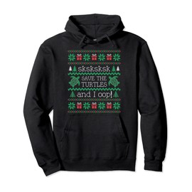 Sksksk Ugly Christmas Sweater Funny Save the Turtles I Oop Pullover Hoodie
