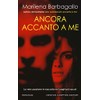 Ancora accanto a me