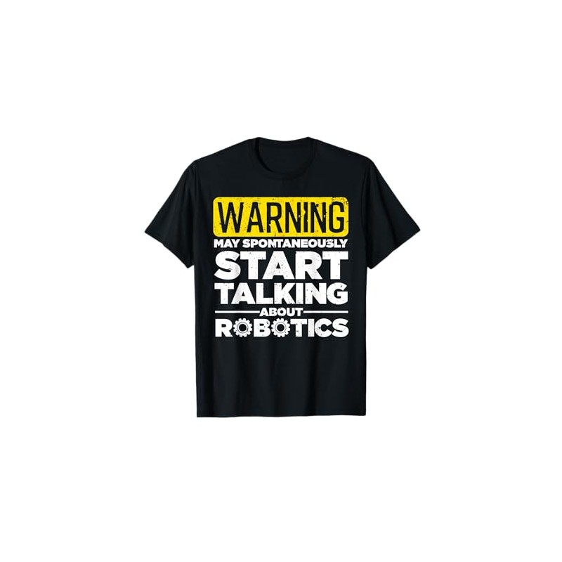 Funny Robotics Art For Men Women Robotics Engineer Robots T-Shirt