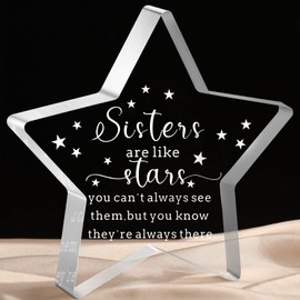Sister Gifts from Sister Acrylic Sisters are Like Stars 5 Pointed Star You Can't Always See Them But Know They're Always There Funny Quotes Plaque Table Centerpiece Decor for Sister Birthday in Law