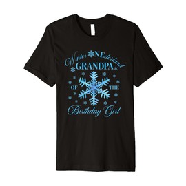 Mens Grandpa of The Birthday Girl Snowflakes Winter Onederland Premium T-Shirt