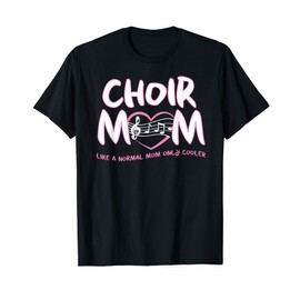 Choir Mom T-shirt