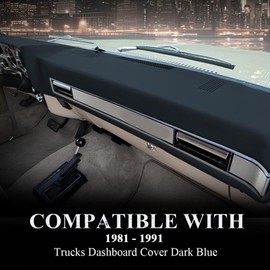 G-PLUS Dashboard Neutral Dash Cover Dark Blue Compatible with 1981-1987 Chevy GMC Full Size Pickup/1981-1991 Chevy GMC SUV