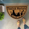 Funny Half Round Door Mat Foolish Mortals Welcome Half Circle